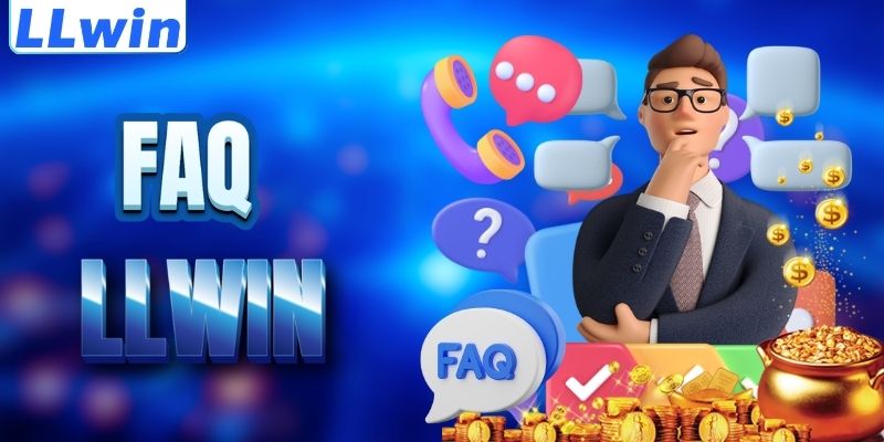 LLwin – Trang LEPREMIER Chính Thức Của LLwin 2026 > Tham Gia Sảnh Casino Mới Nhất 17 FAQ - giải đáp thắc mắc về LLWIN
